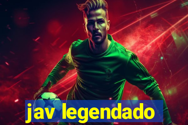 jav legendado